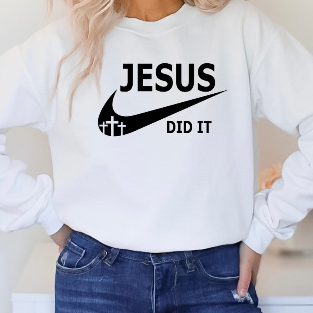 COPY - Nike Jesus did it Sweatshirt